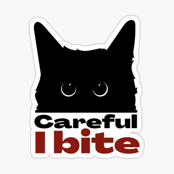 "Careful I Bite" Sticker for Sale by Schandre | Redbubble