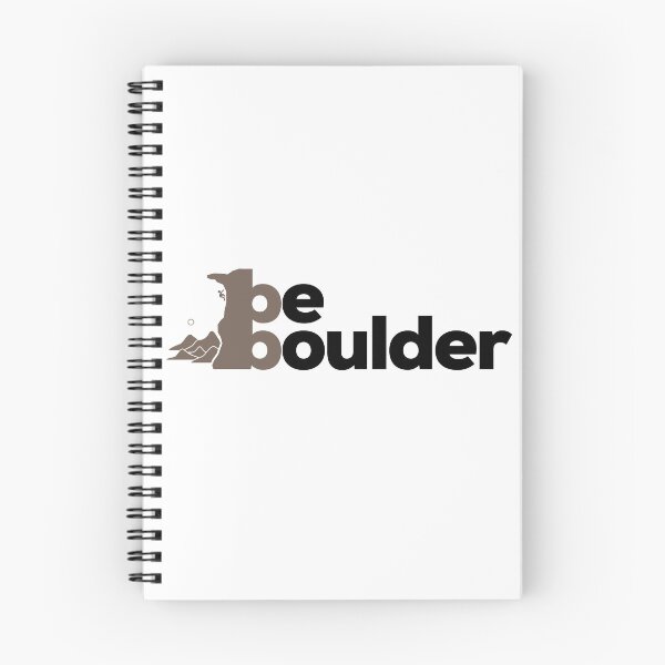 Item preview, Be Boulder. Rock Climbing. Bouldering designed and sold by Boulder Design Co.