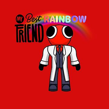 My Best Rainbow Friend Red Sticker for Sale by TheBullishRhino