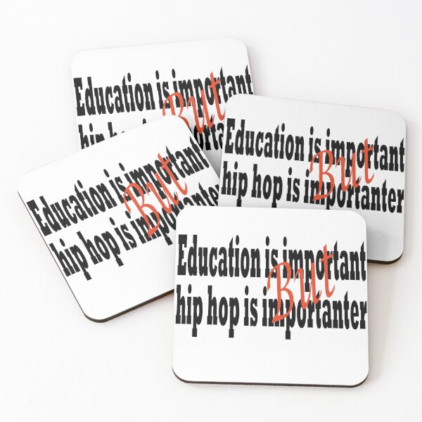 Item preview,  Education is important but hip hop is importanter designed and sold by Soudesign99.