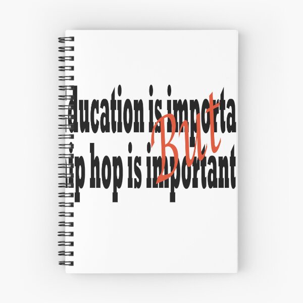 Item preview,  Education is important but hip hop is importanter designed and sold by Soudesign99.