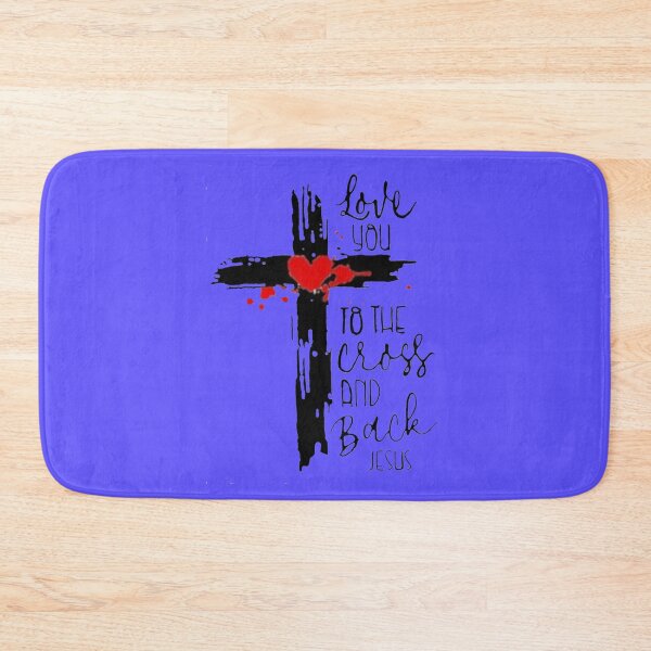 Item preview,   Love You To the Cross and Back Jesus Blue designed and sold by Rowena Jones.