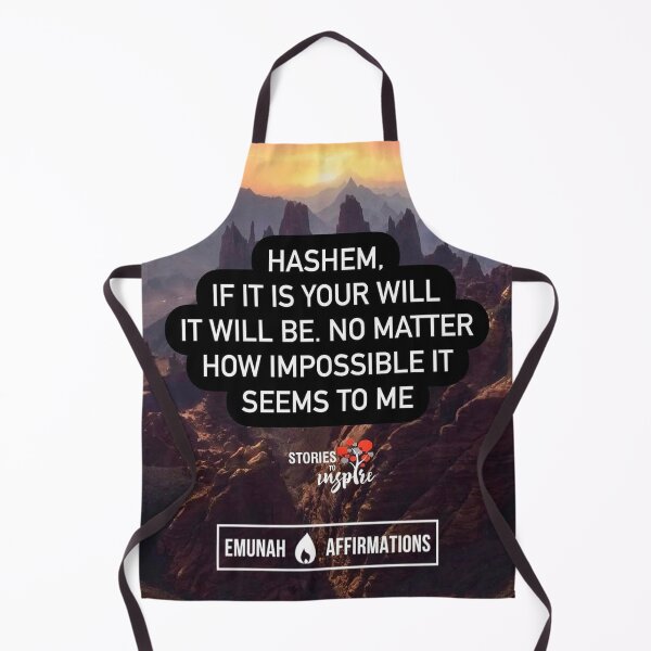 Item preview, Hashem if it is your will it will be, No mater how impossible it seems to me designed and sold by Stories To Inspire - Motivational Jewish Quotes.