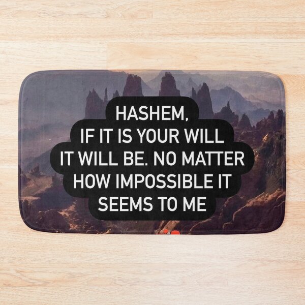 Item preview, Hashem if it is your will it will be, No mater how impossible it seems to me designed and sold by Stories To Inspire - Motivational Jewish Quotes.