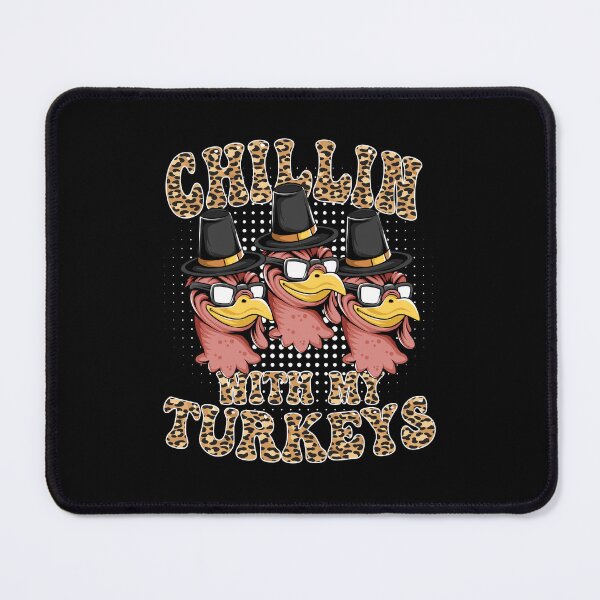 Item preview, Groovy leopard Chillin With My Turkeys with hat thanksgiving designed and sold by Mac Store.