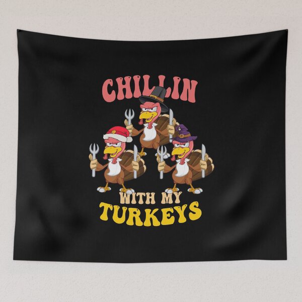 Item preview, Groovy Chillin With My Turkeys ready to eat thanksgiving  designed and sold by Mac Store.