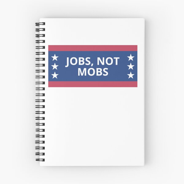 Item preview, Jobs not mobs - american election campaign slogan designed and sold by Nepaz-Designs.