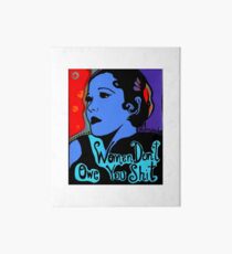 Women Don't Owe You Shit Art Board