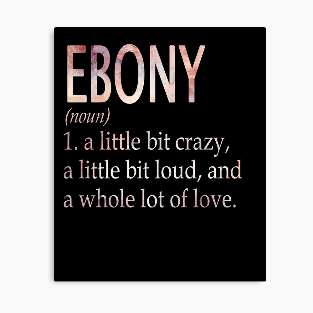 Ebony Girl Name Definition