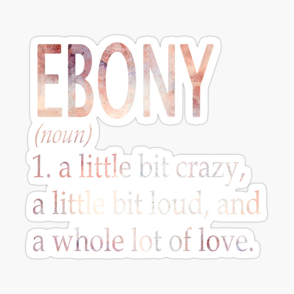 Ebony Girl Name Definition