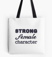 Strong Female Character Tote Bag