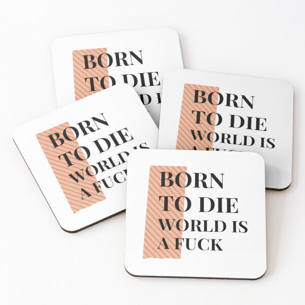 Item preview, Born to die world is a fuck5 designed and sold by OddDuckShop.