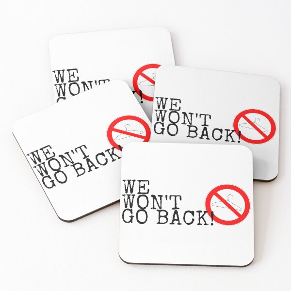 Item preview, We Won't Go Back! Feminist Feminism Coat Hanger Abortions designed and sold by marie-inks.