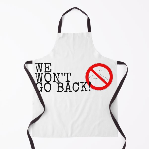Item preview, We Won't Go Back! Feminist Feminism Coat Hanger Abortions designed and sold by marie-inks.