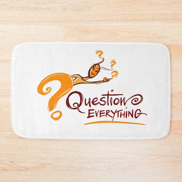 Item preview, Question Everything! designed and sold by Dani Vittz.
