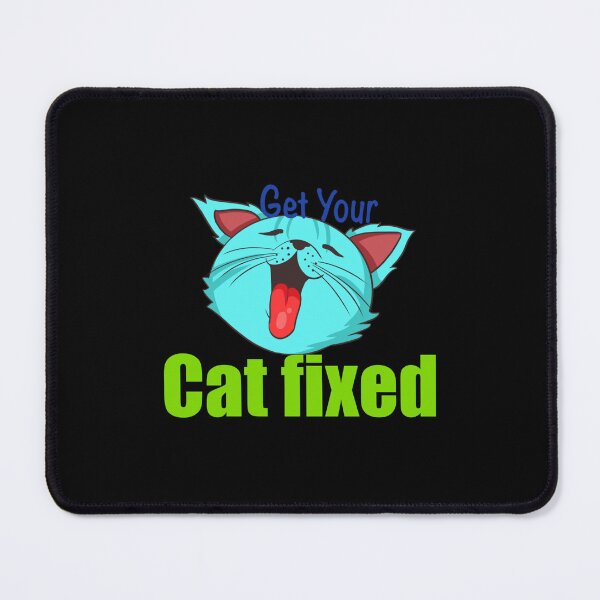 Item preview, Cat Lover Meme Get Your Cat Fixed designed and sold by BufFord71.