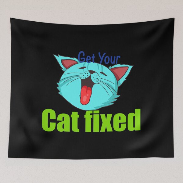 Item preview, Cat Lover Meme Get Your Cat Fixed designed and sold by BufFord71.