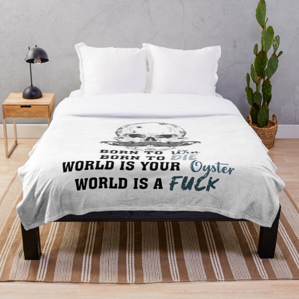 Artikelvorschau, Born to Die to Win World ist eine Fuck World und deine Auster entworfen und verkauft von MoatesShop.