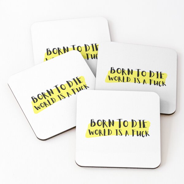 Item preview, Born to die world is a fuck4 designed and sold by MoatesShop.