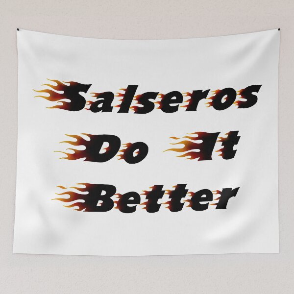 Item preview, Salseros do it better designed and sold by smokylemon.