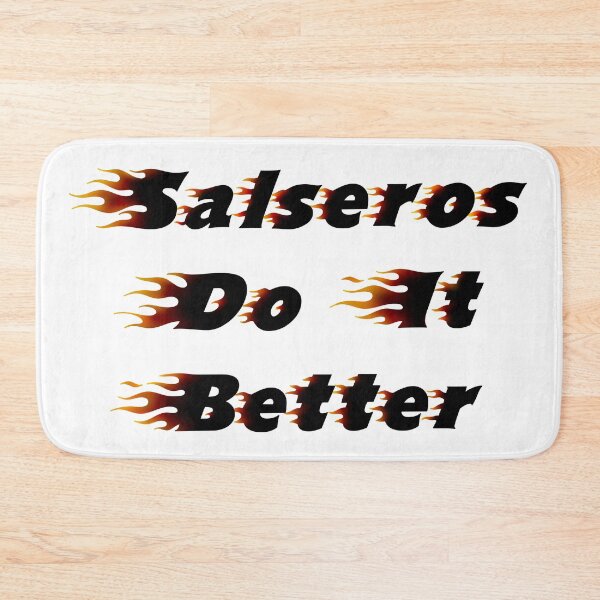 Item preview, Salseros do it better designed and sold by smokylemon.