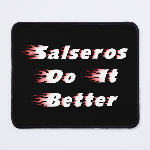 Item preview, Salseros do it better designed and sold by smokylemon.
