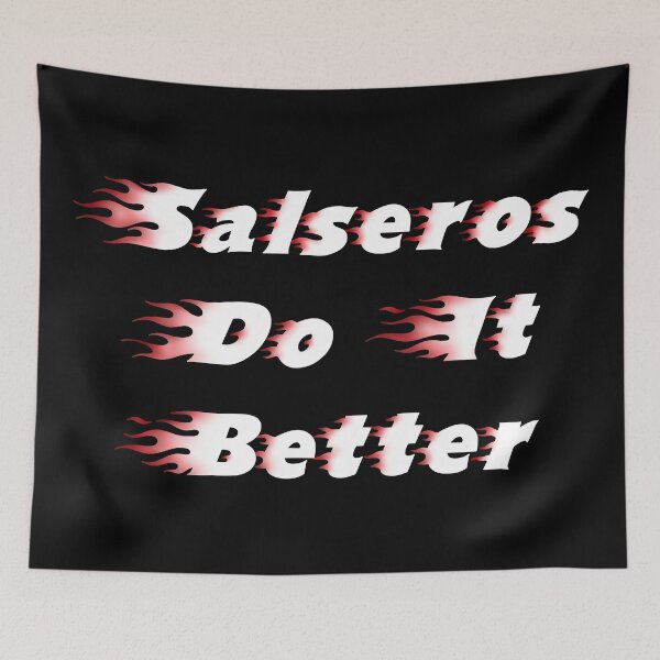 Item preview, Salseros do it better designed and sold by smokylemon.