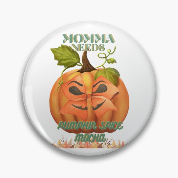Item preview,  MAMA NEEDS PUMPKIN SPICE COFFEE Mocha  designed and sold by Darlene Douglas-Jackson.
