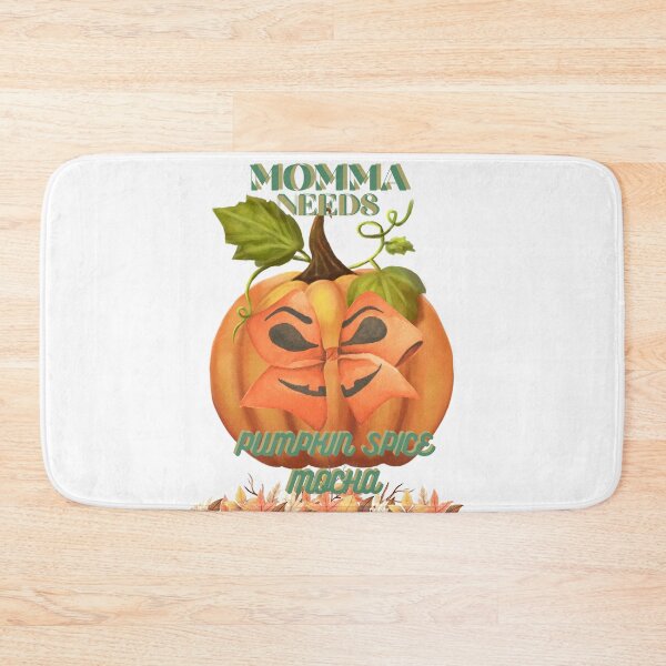 Item preview,  MAMA NEEDS PUMPKIN SPICE COFFEE Mocha  designed and sold by Darlene Douglas-Jackson.