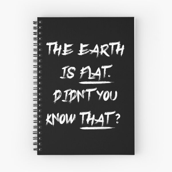 Item preview, the earth is flat didn't you know that designed and sold by ArtByMouad.