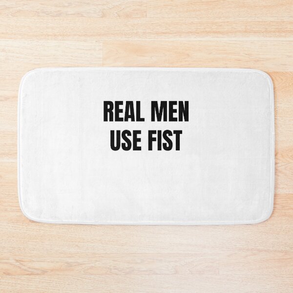 Item preview, real men use fists designed and sold by Wonka ⭐⭐⭐⭐⭐.