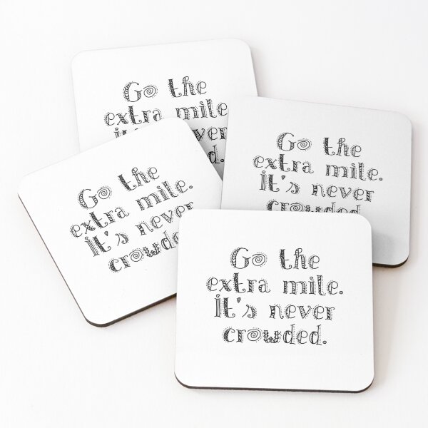 Item preview, Go The Extra Mile It's Never Crowded designed and sold by JourneyCreative.