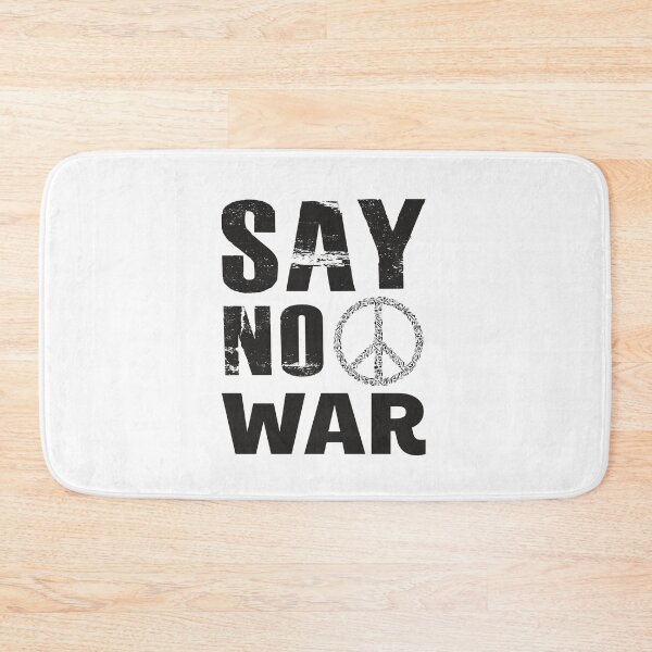 Item preview, say no war designed and sold by batcoprod.