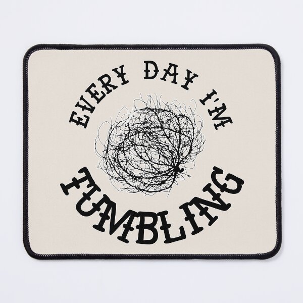 Item preview, Tumbling every day - Tumbleweed designed and sold by Orloff.