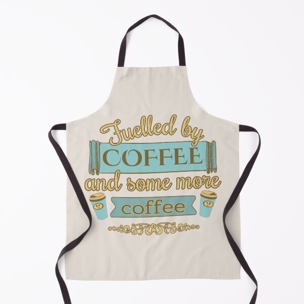 Item preview, Fuelled By Coffee And Some More Coffee Fun Slogan designed and sold by TrulyEpoque.