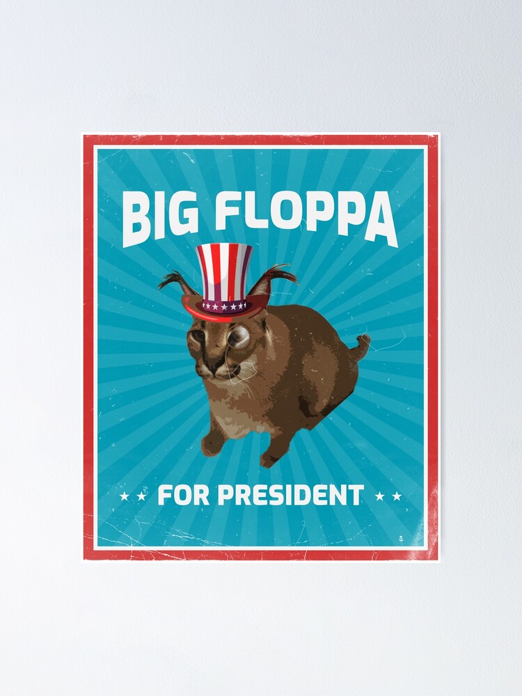 Big Floppa for President Meme Art - Funny Political Retro Vintage