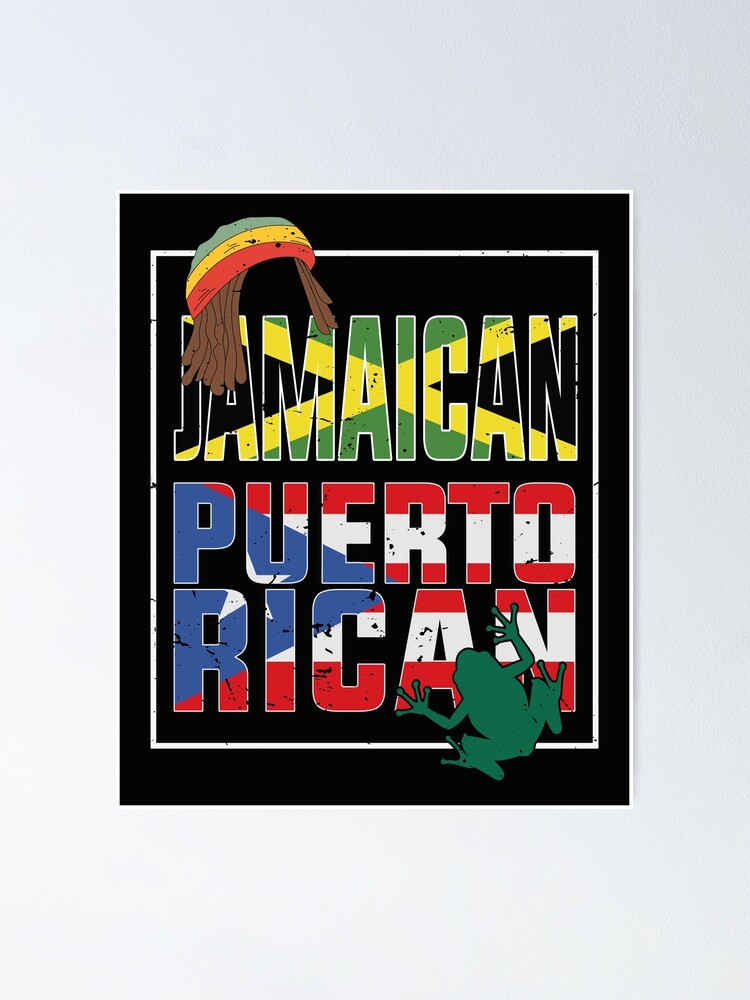 "Jamaican Puerto rican flag, half Puerto rican half Jamaican " Poster