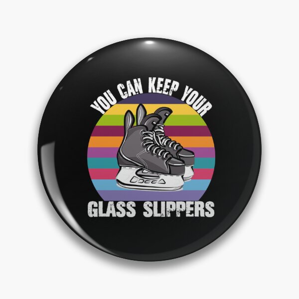 Item preview, You Can Keep Your Glass Slippers    designed and sold by RisteskiStore.