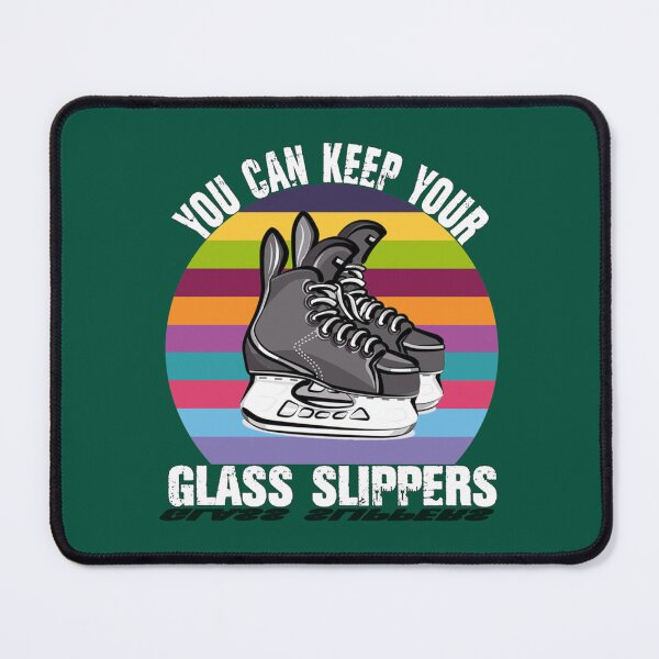 Item preview, You Can Keep Your Glass Slippers    designed and sold by RisteskiStore.