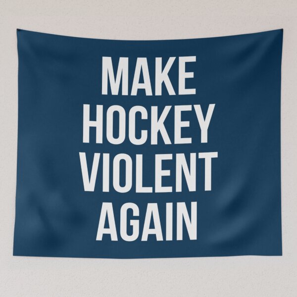 Item preview, Make Hockey Violent Again designed and sold by RisteskiStore.