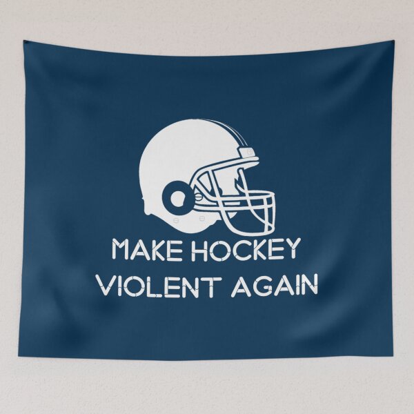 Item preview, MAKE HOCKEY VIOLENT AGAIN designed and sold by RisteskiStore.