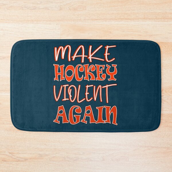 Item preview, Make Hockey Violent Again, Premium   designed and sold by RisteskiStore.