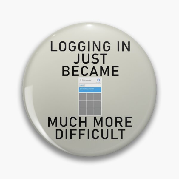 Item preview, Logging In Just Became Much More Difficult designed and sold by IsabellaCarr.