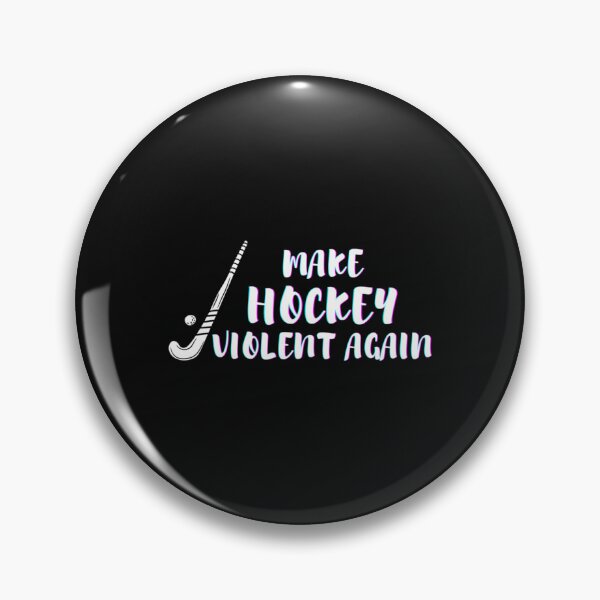 Item preview, Make Hockey Violent Again  designed and sold by RisteskiStore.