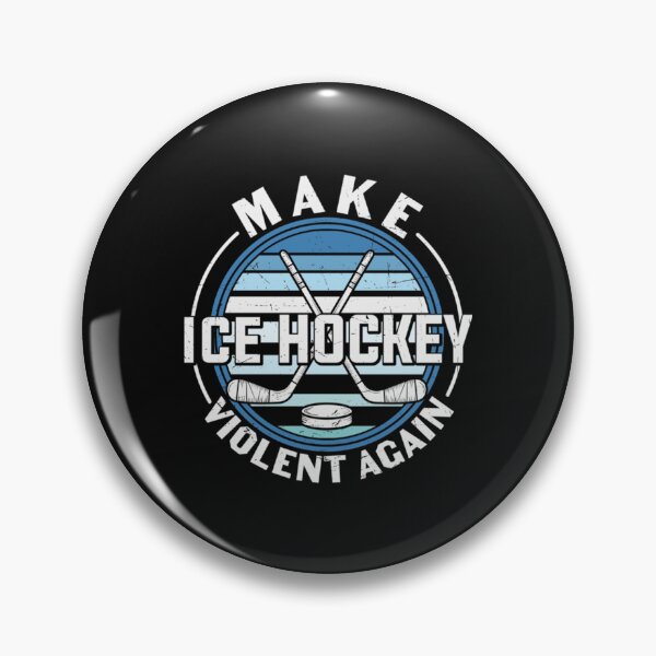 Item preview, Make Ice Hockey Violent Again Funny Winter Sports Quote  designed and sold by RisteskiStore.