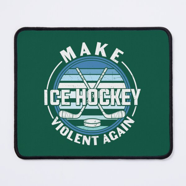 Item preview, Make Ice Hockey Violent Again Funny Winter Sports Quote  designed and sold by RisteskiStore.