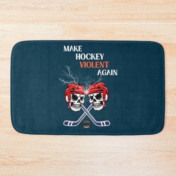 Item preview, make hockey violent again designed and sold by RisteskiStore.