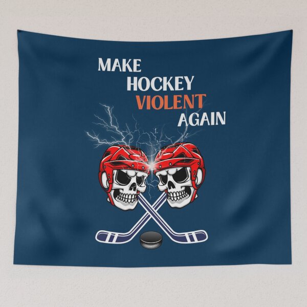 Item preview, make hockey violent again designed and sold by RisteskiStore.