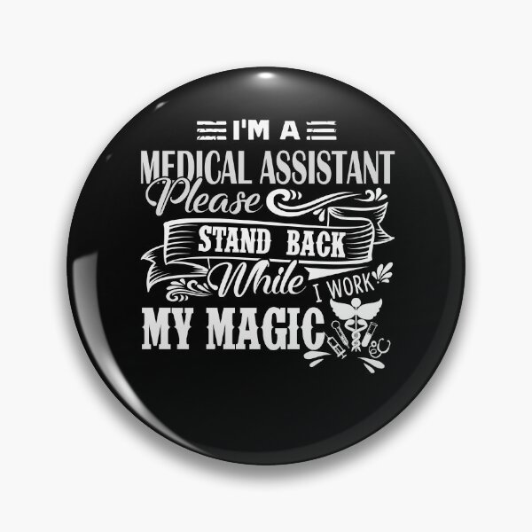 Item preview, Medical Assistant - I'm A Medical Assistant designed and sold by UnknownArtistt.