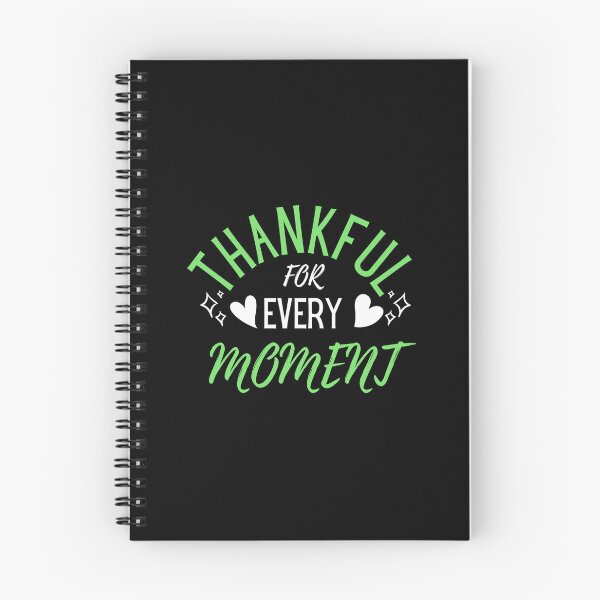 Item preview, Thankful For Every Moment, Green, Gratitude designed and sold by NinniSilver.